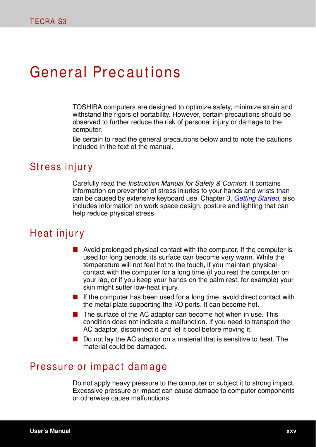 Toshiba tecra s3 manual General Precautions, Stress injury Heat injury, Pressure or impact damage 