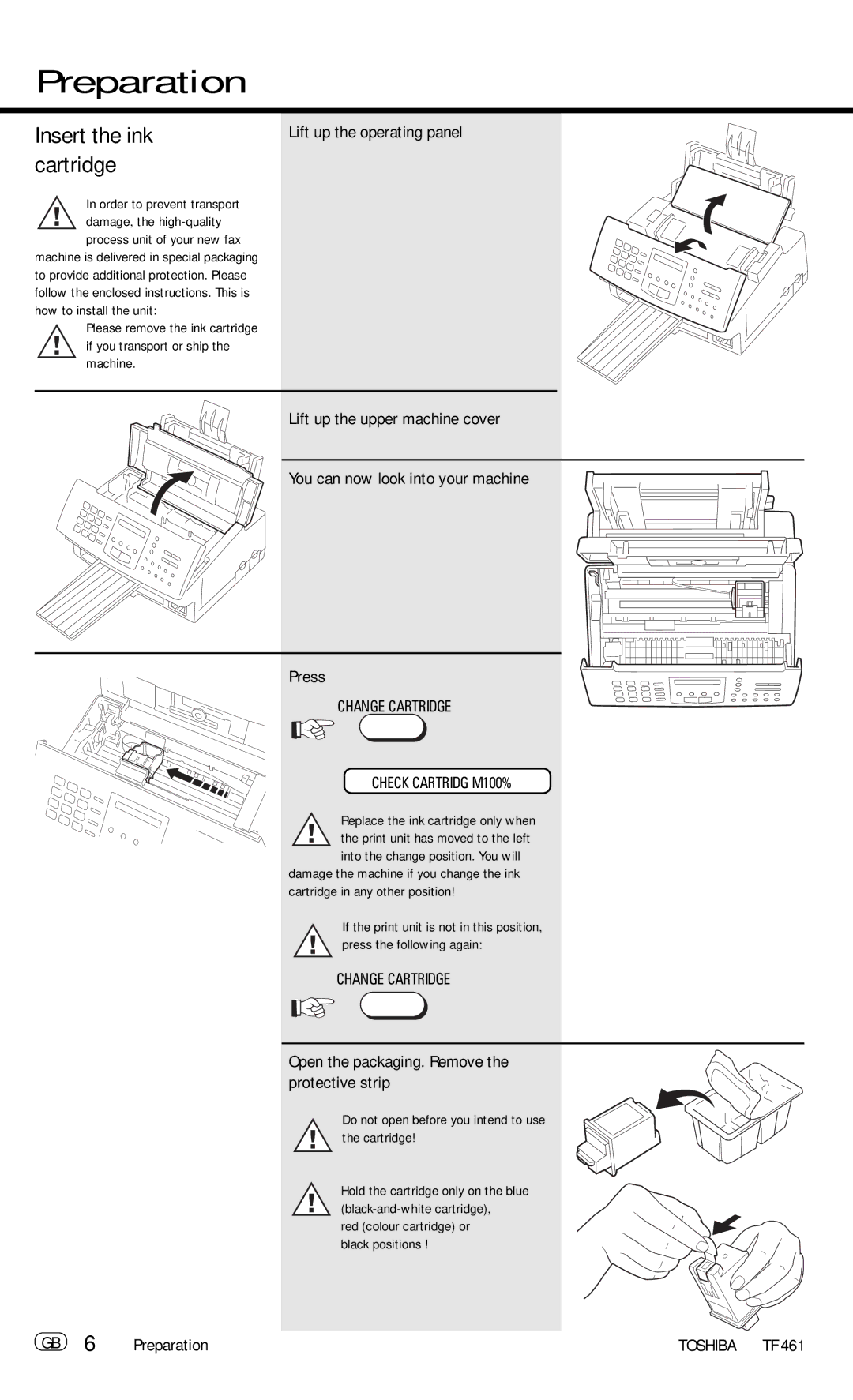 Toshiba TF 461 Insert the ink cartridge, Lift up the operating panel, Open the packaging. Remove the protective strip 