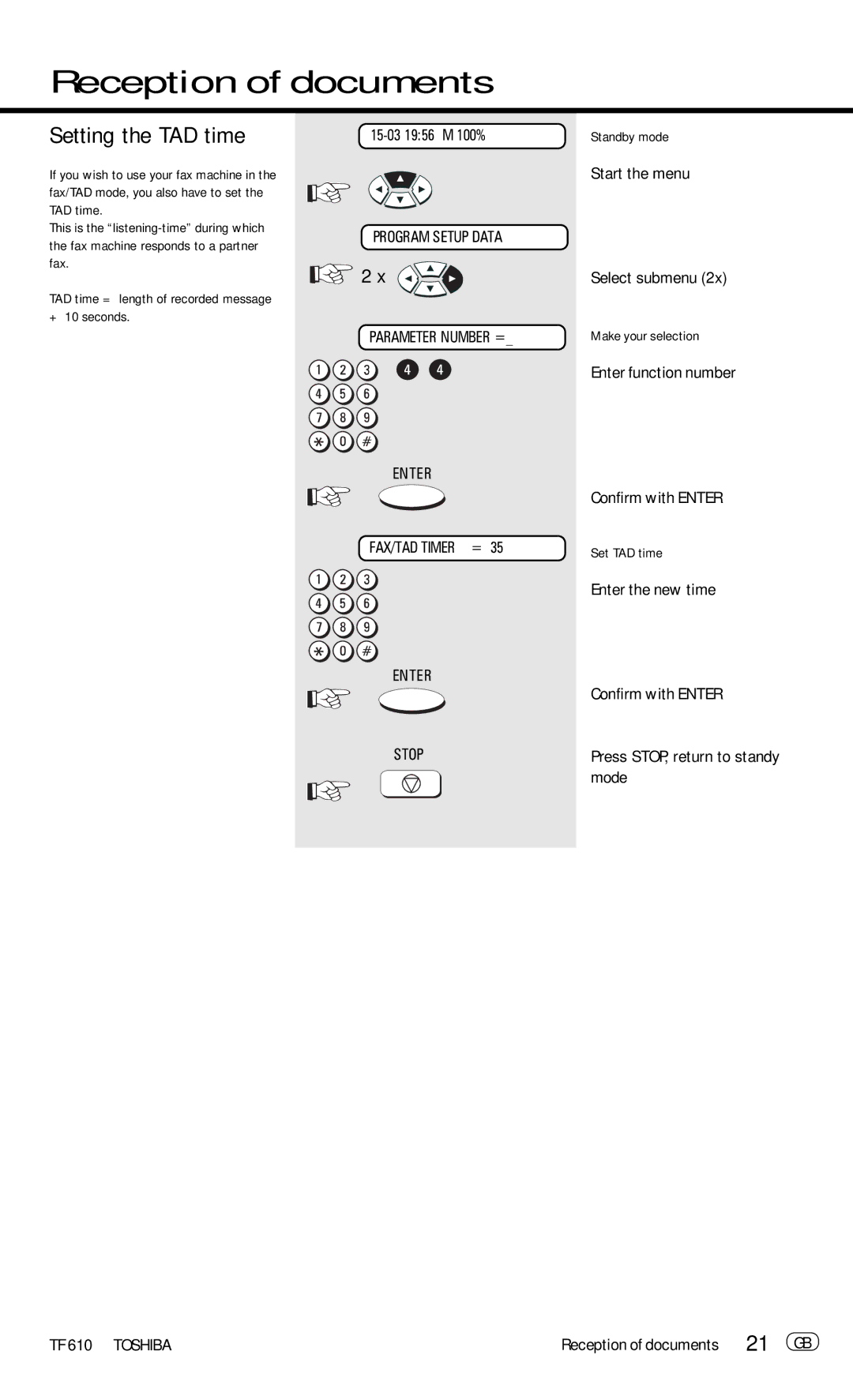 Toshiba TF 610 manual Setting the TAD time, 21 GB, Enter function number, Reception of documents, Set TAD time 