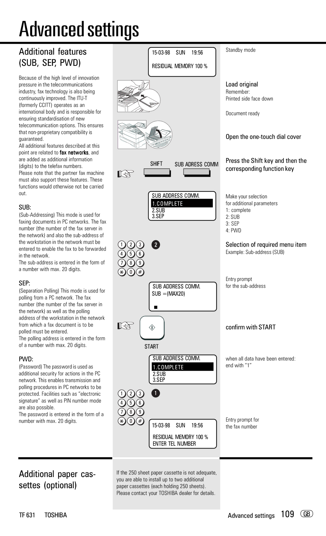 Toshiba TF 631 Additional features SUB, SEP, PWD, Additional paper cas- settes optional, Selection of required menu item 