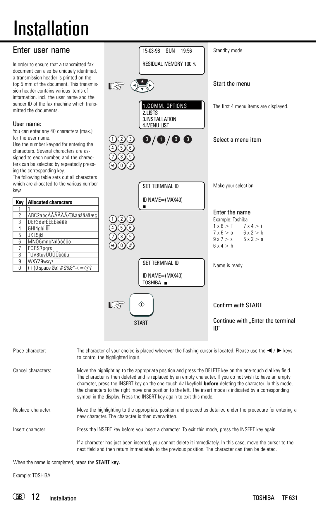 Toshiba TF 631 manual Enter user name, User name, Enter the name, Confirm with Start Continue with „Enter the terminal ID 