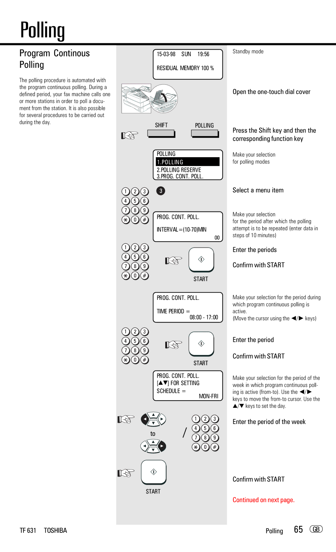 Toshiba TF 631 manual 65 GB, Enter the periods Confirm with Start, Enter the period of the week Confirm with Start 