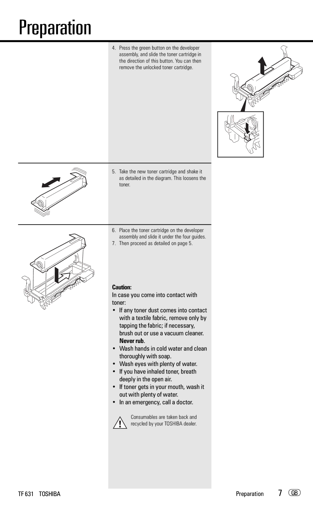 Toshiba TF 631 manual Case you come into contact with toner, Then proceed as detailed on 