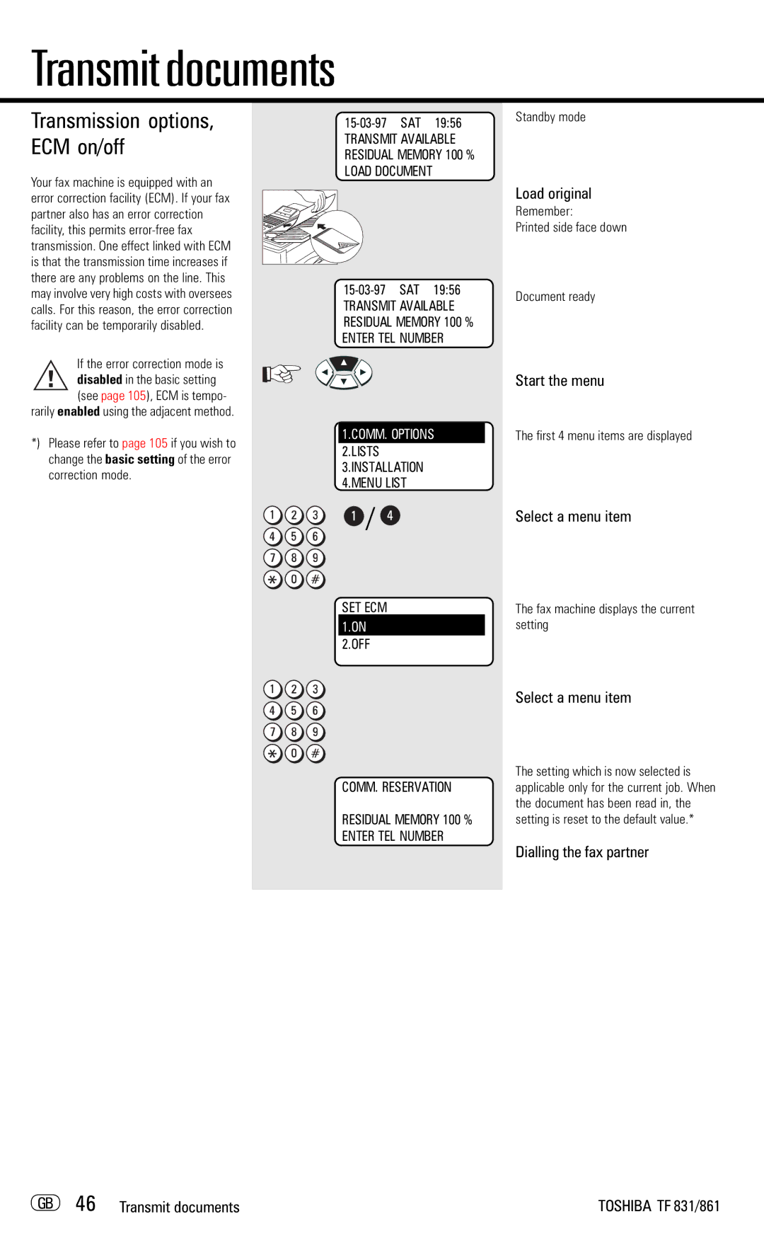 Toshiba TF831/861 manual Dialling the fax partner, Fax machine displays the current setting 