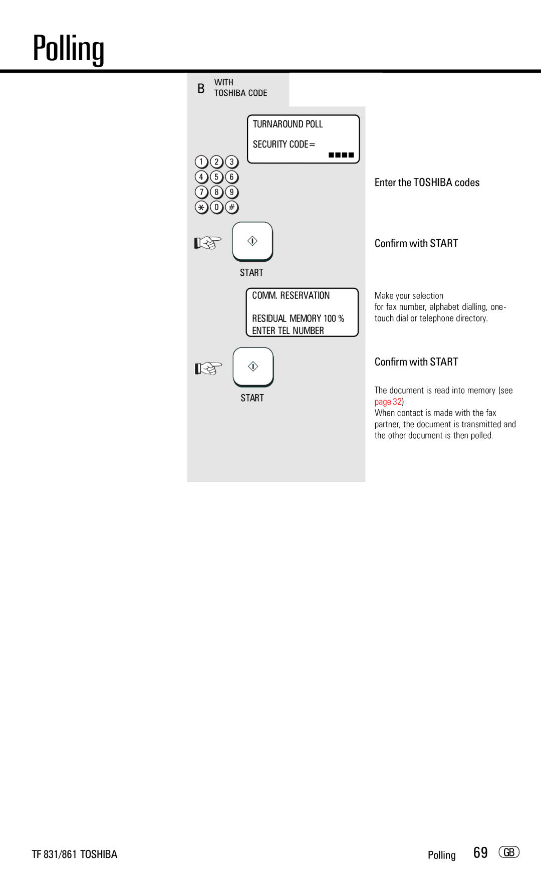 Toshiba TF831/861 manual 69 GB, Enter the Toshiba codes Confirm with Start 