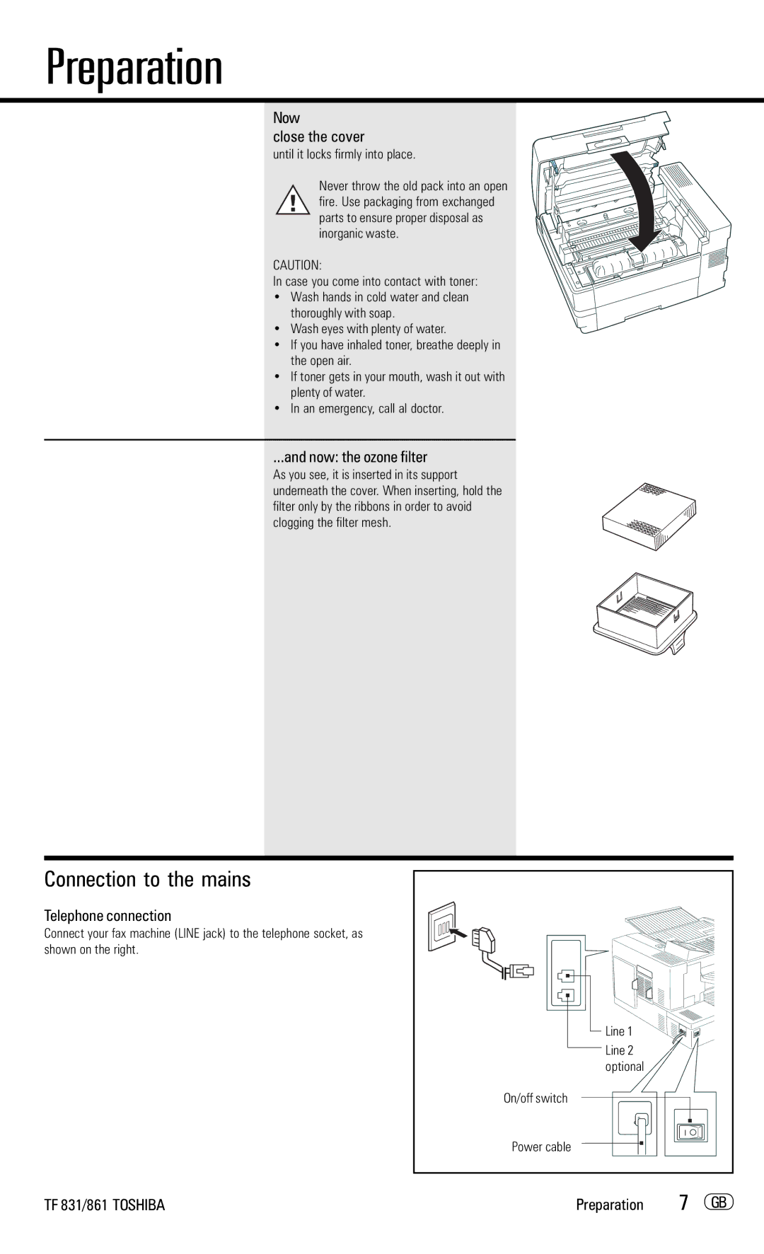 Toshiba TF831/861 manual Connection to the mains, Now Close the cover, Now the ozone filter, Telephone connection 