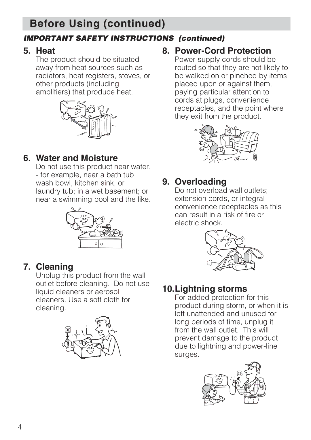 Toshiba TLP-SX3500 user manual Heat, Water and Moisture, Overloading, Cleaning, Lightning storms 