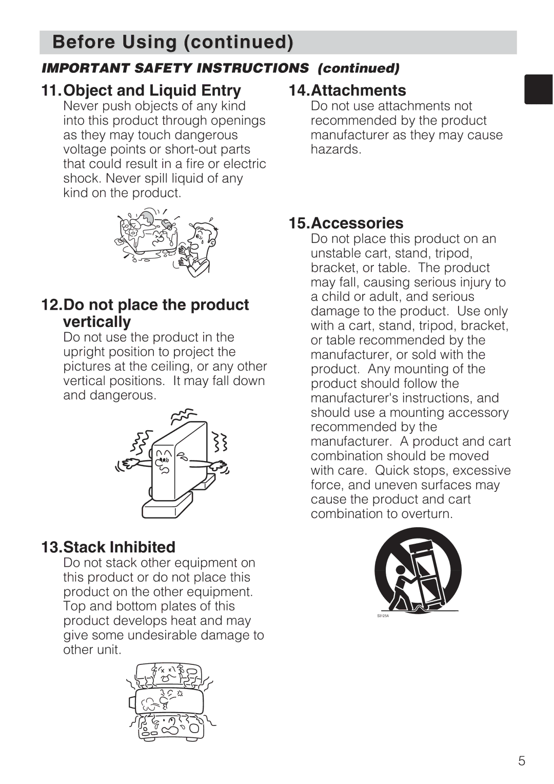 Toshiba TLP-SX3500 user manual Object and Liquid Entry, Do not place the product vertically, Accessories, Stack Inhibited 