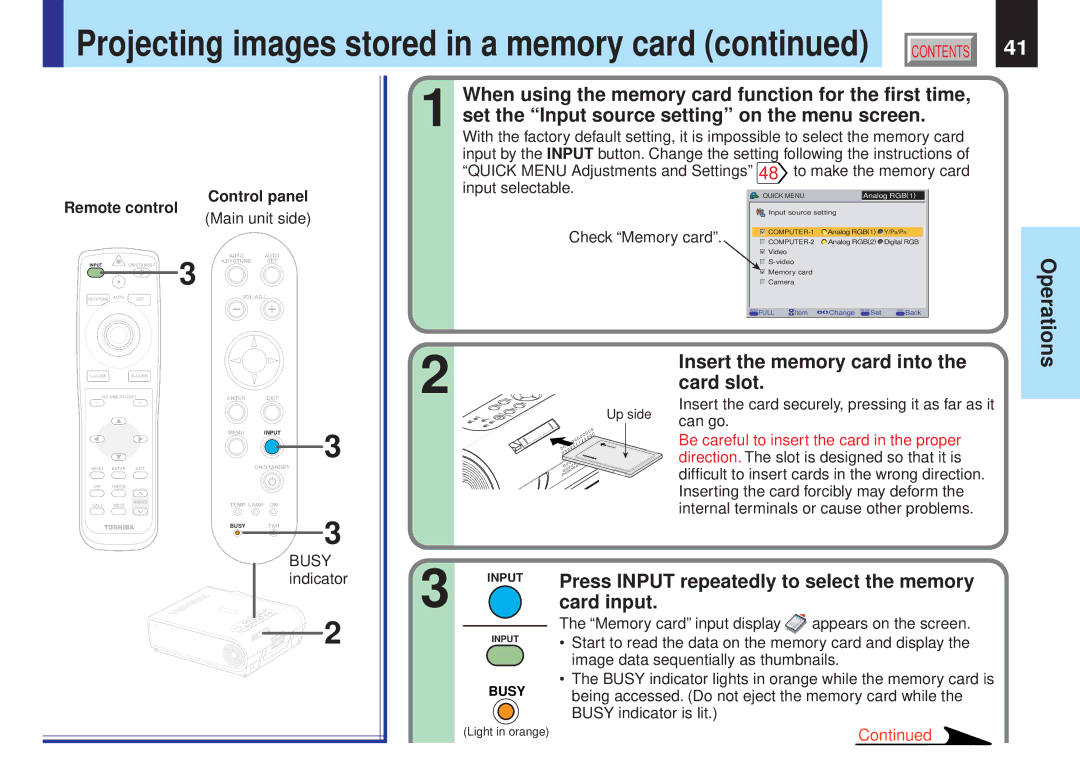 Toshiba TLP-X20E Insert the memory card into the card slot, Press Input repeatedly to select the memory card input 