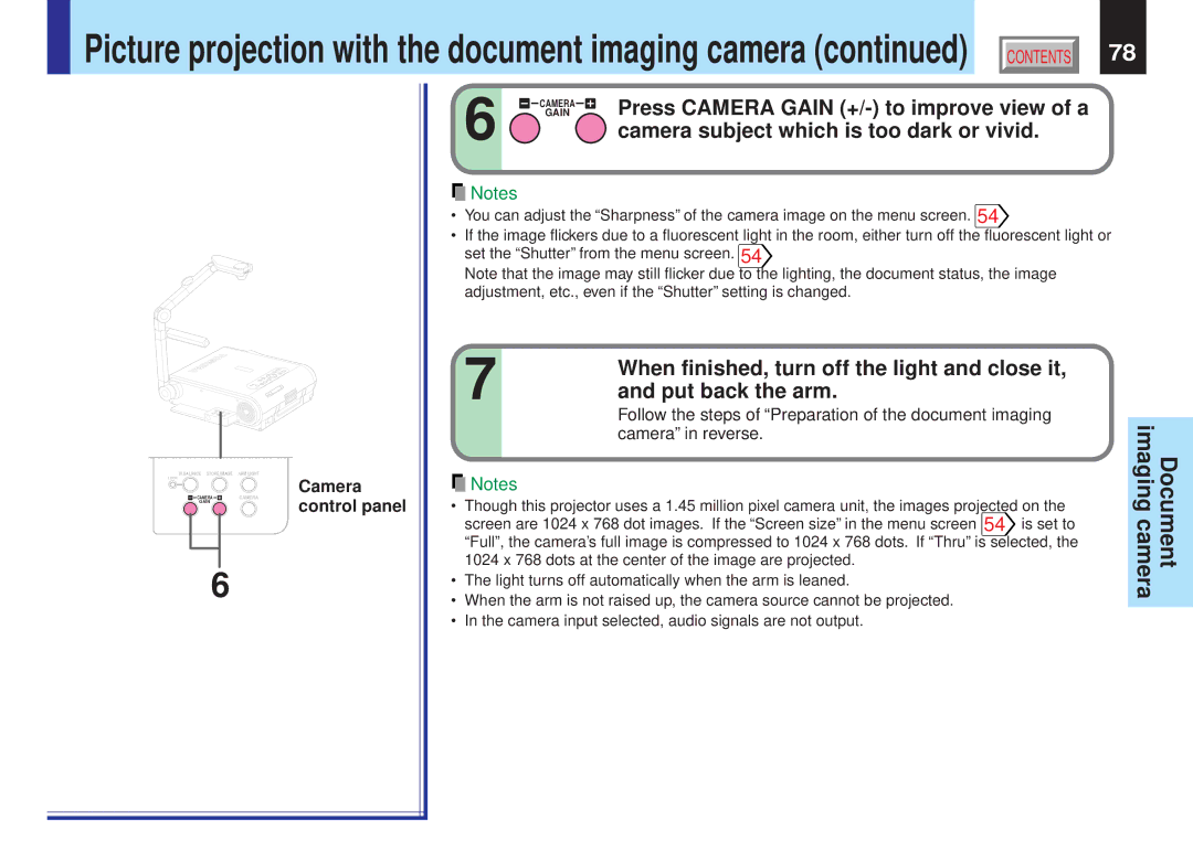 Toshiba TLP-X11E Press Camera Gain +/- to improve view of a, Camera subject which is too dark or vivid, Camera in reverse 