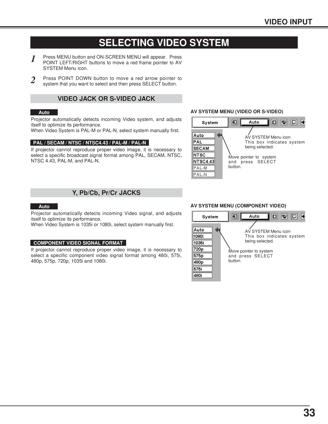 Toshiba TLP-X4100E owner manual Selecting Video System, Video Input, PAL / Secam / Ntsc / NTSC4.43 / PAL-M / PAL-N 