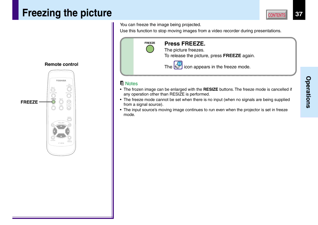 Toshiba TLP560, TLP260, TLP261, TLP561 Freezing the picture, Press Freeze, Picture freezes, Icon appears in the freeze mode 