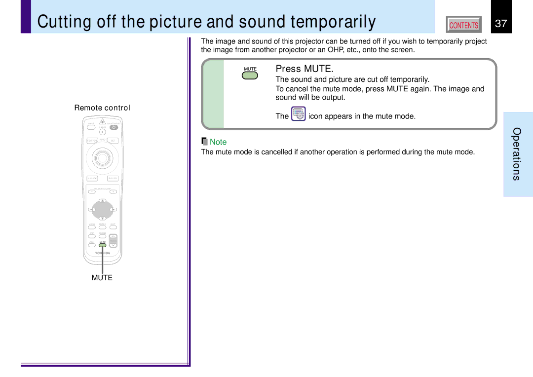 Toshiba TLP780E Cutting off the picture and sound temporarily, Press Mute, Sound and picture are cut off temporarily 