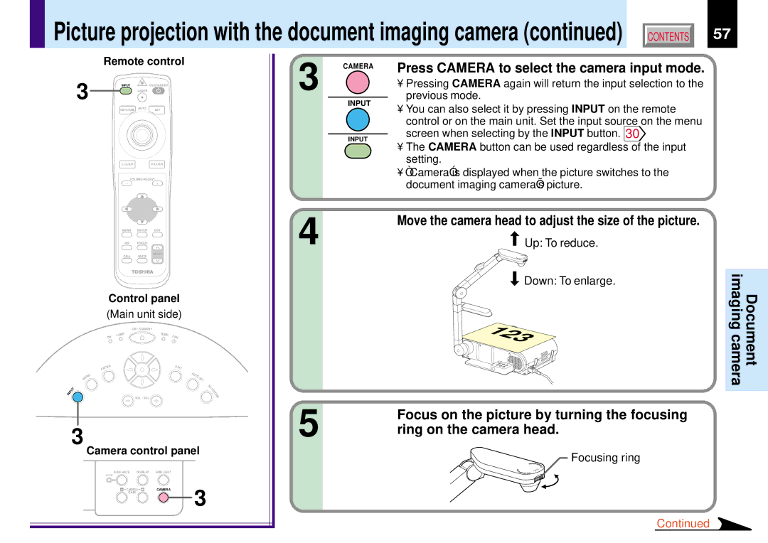 Toshiba TLP780E Press Camera to select the camera input mode, Move the camera head to adjust the size of the picture 