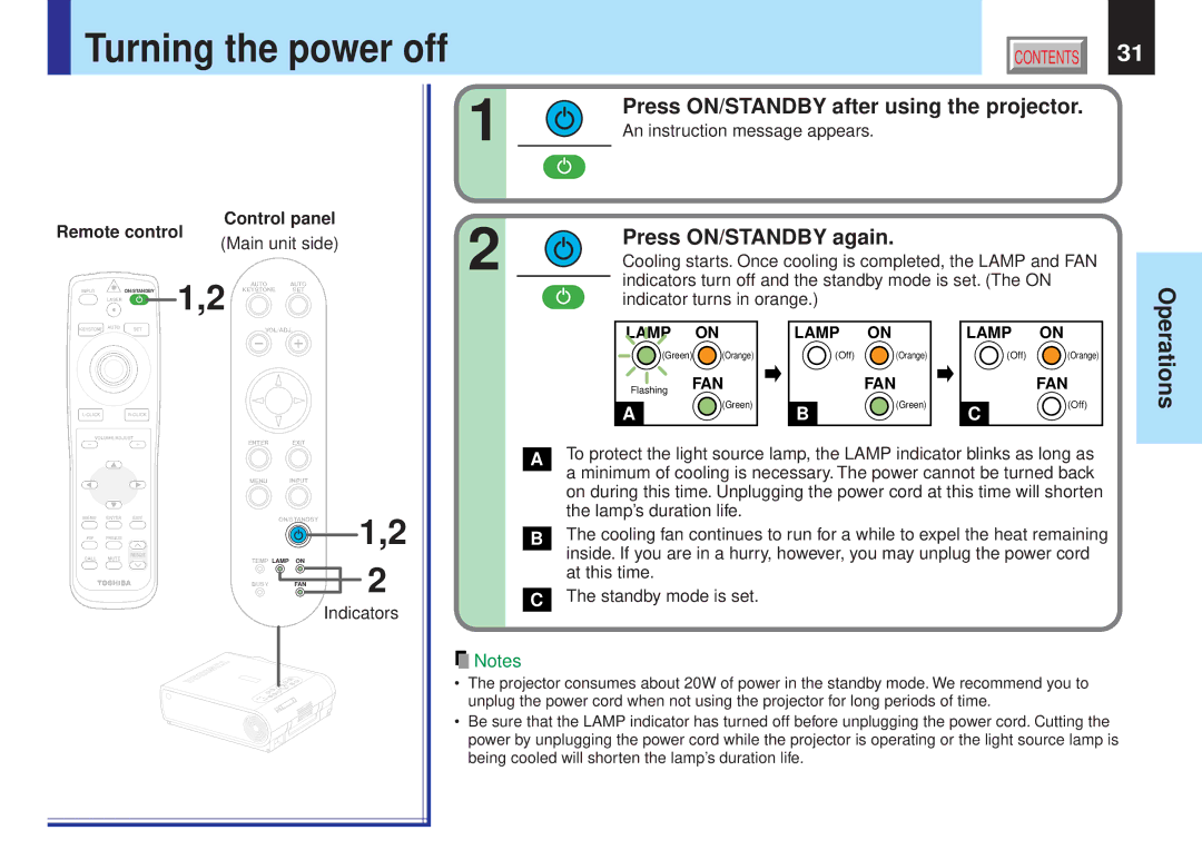 Toshiba TLPX10E owner manual Turning the power off, Press ON/STANDBY after using the projector, Press ON/STANDBY again 