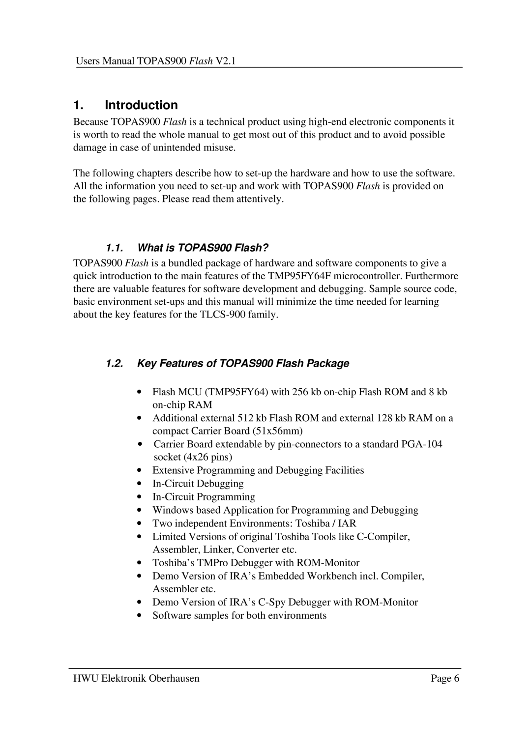 Toshiba user manual Introduction, What is TOPAS900 Flash?, Key Features of TOPAS900 Flash Package 