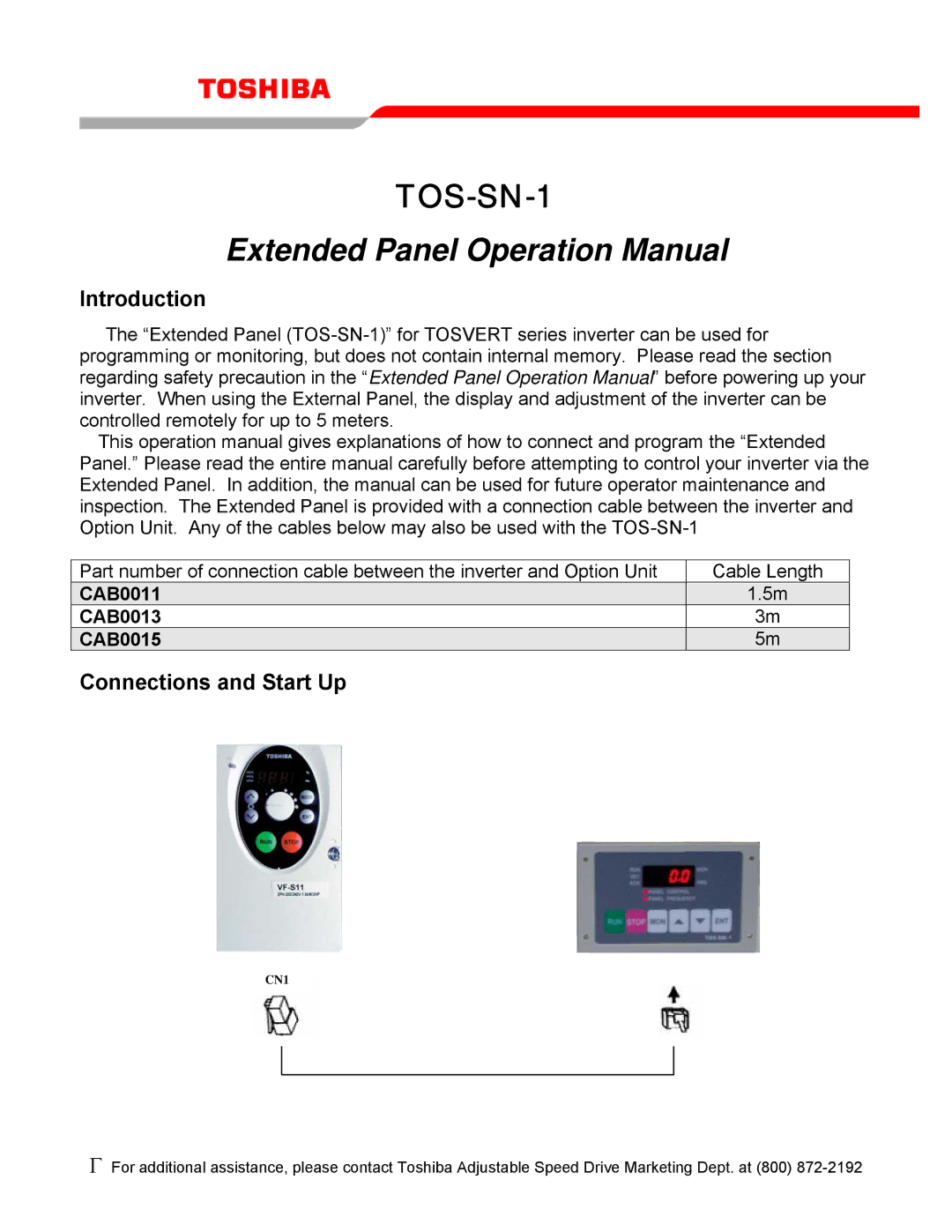 Toshiba TOS-SN-1 operation manual Introduction, Connections and Start Up, CAB0011 CAB0013 CAB0015 