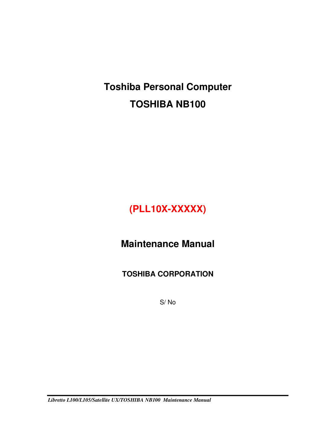 Toshiba TOSHIBA NB100 manual PLL10X-XXXXX 