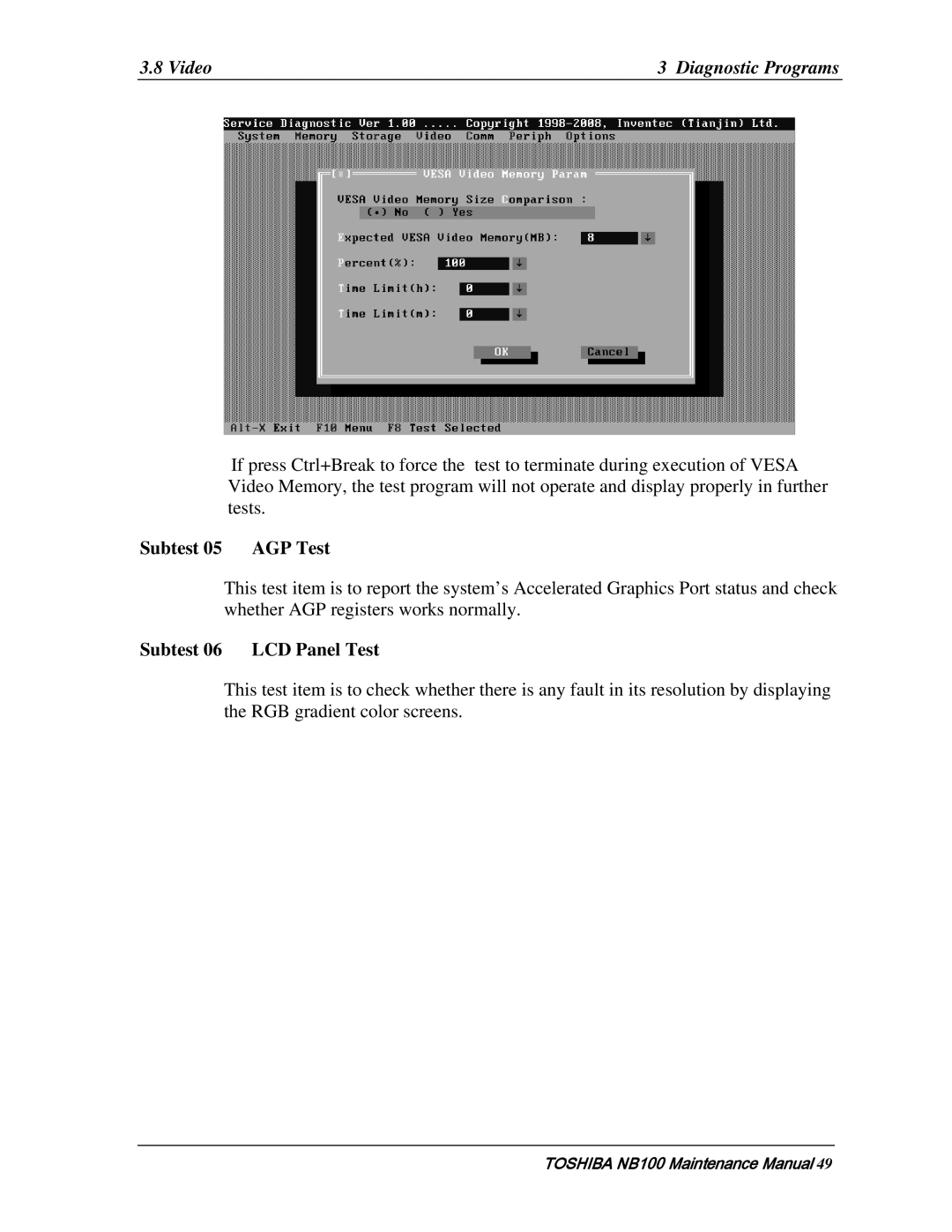 Toshiba TOSHIBA NB100 manual Subtest 05 AGP Test, Subtest 06 LCD Panel Test 