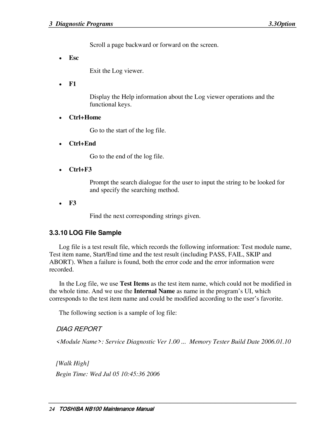Toshiba TOSHIBA NB100 manual Esc, Ctrl+Home, Ctrl+End, Ctrl+F3, LOG File Sample 