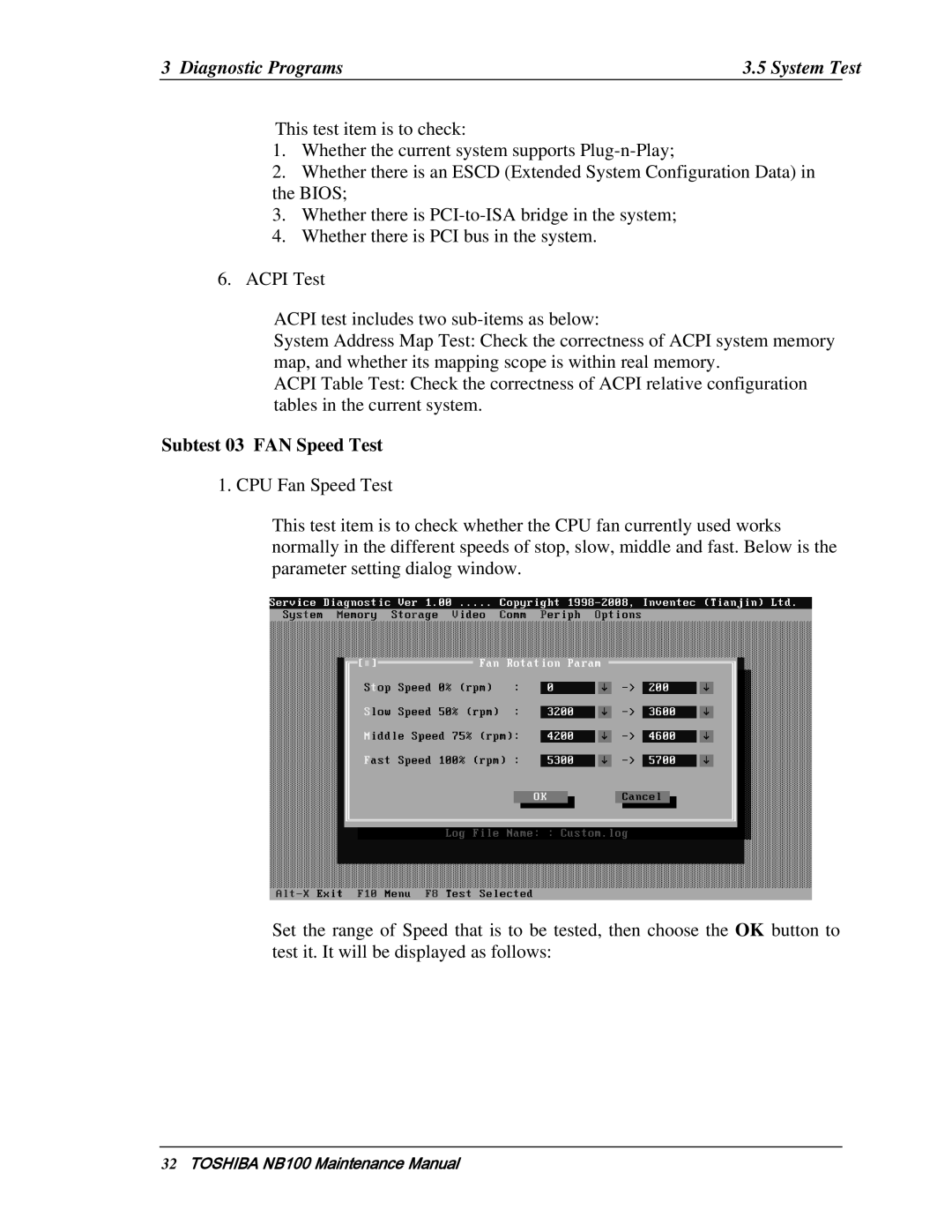 Toshiba TOSHIBA NB100 manual Subtest 03 FAN Speed Test 