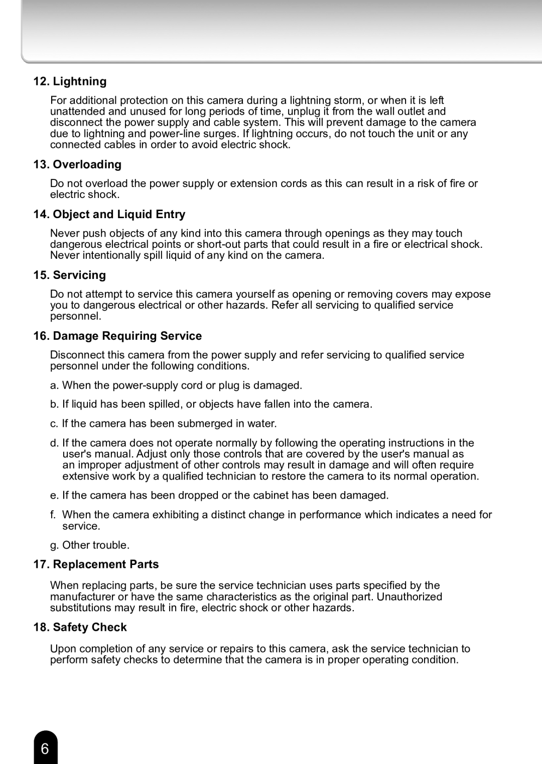 Toshiba Toshiba Network Camera Lightning, Overloading, Object and Liquid Entry, Servicing, Damage Requiring Service 