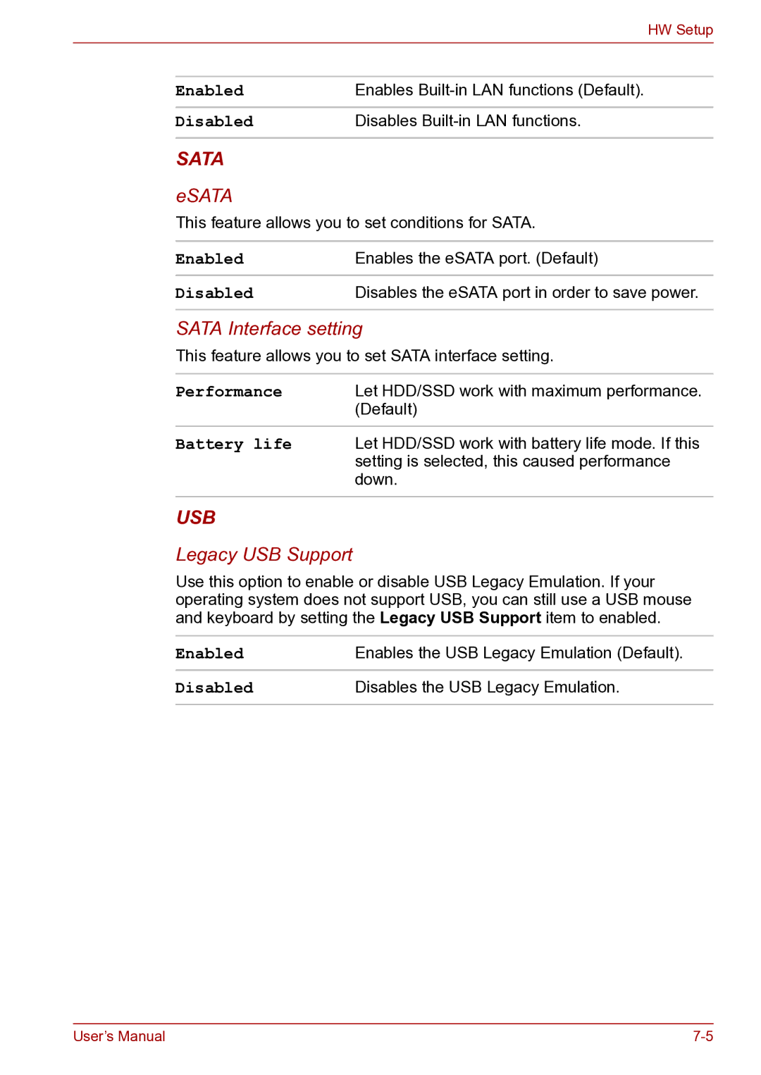 Toshiba toshiba satellite user manual Enables the eSATA port. Default, Disables the eSATA port in order to save power 