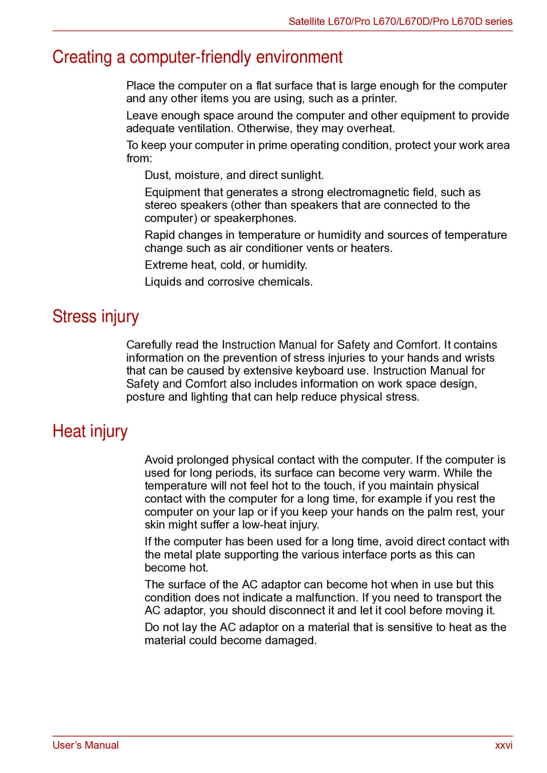 Toshiba toshiba satellite user manual Creating a computer-friendly environment, Stress injury Heat injury 