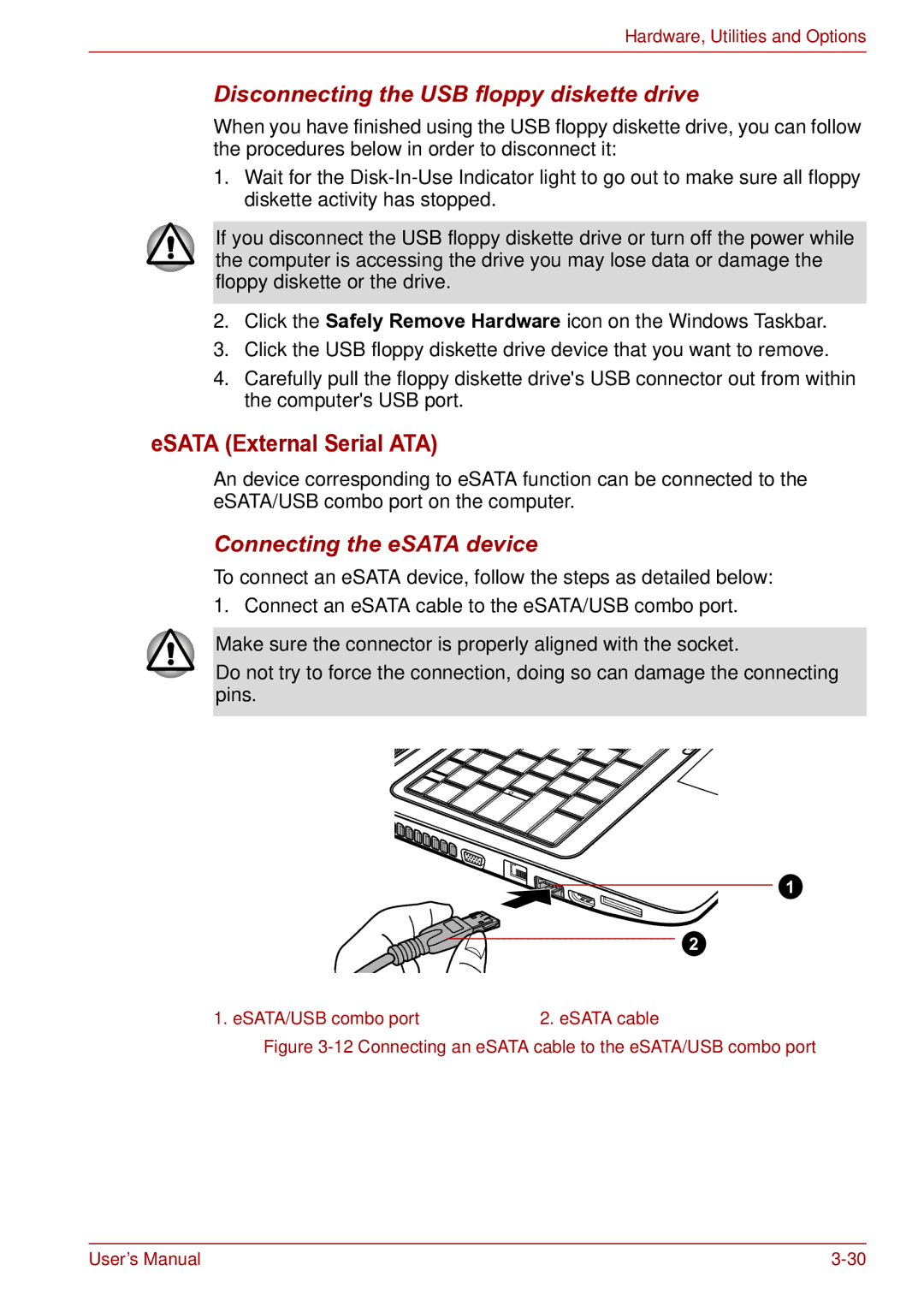 Toshiba toshiba satellite user manual ESATA External Serial ATA, Disconnecting the USB floppy diskette drive 