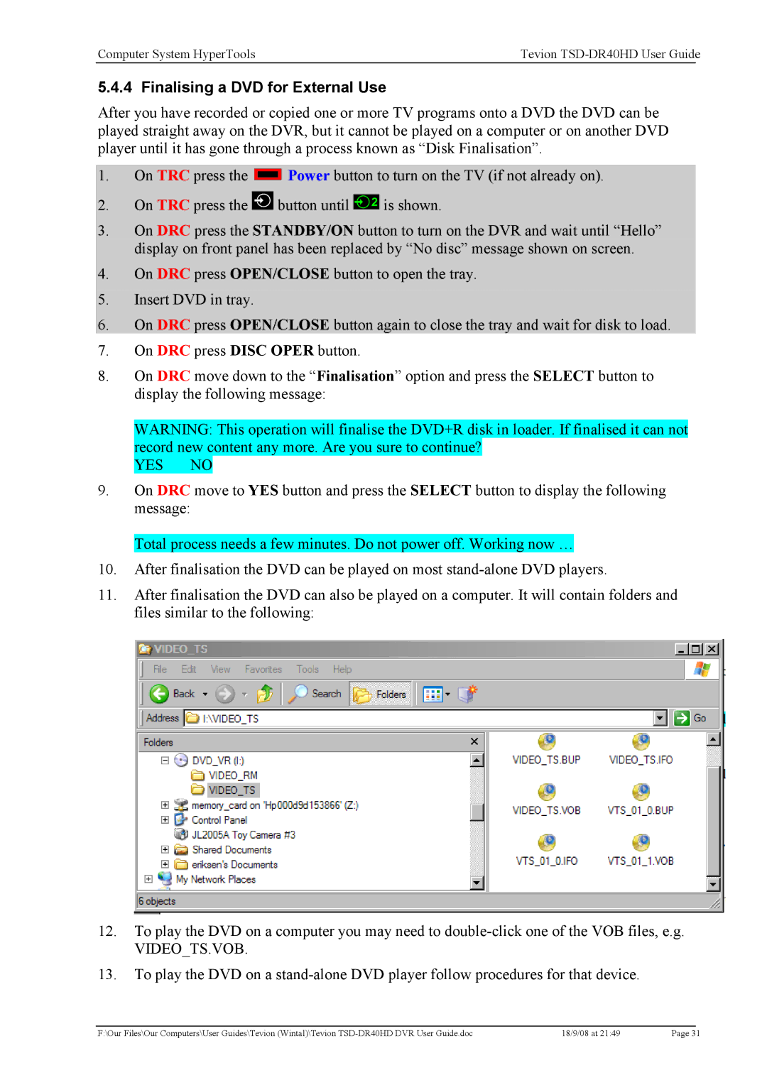 Toshiba TSD-DR40HD manual Finalising a DVD for External Use, YES no 