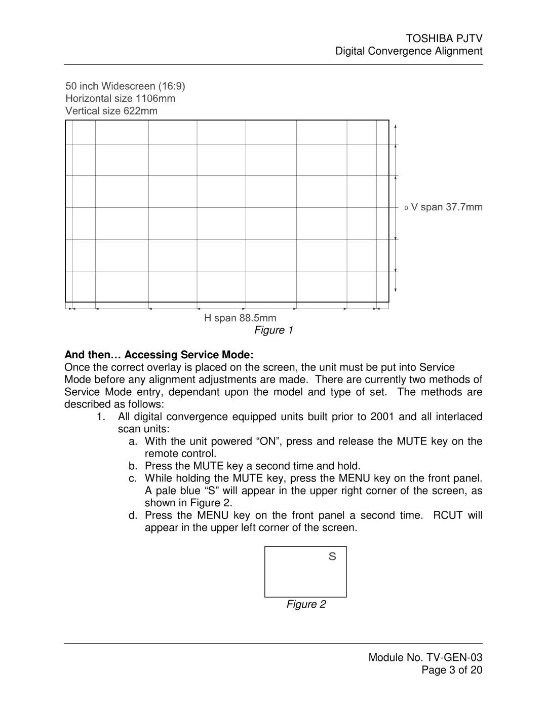 Toshiba TV-GEN-03 specifications Then… Accessing Service Mode 