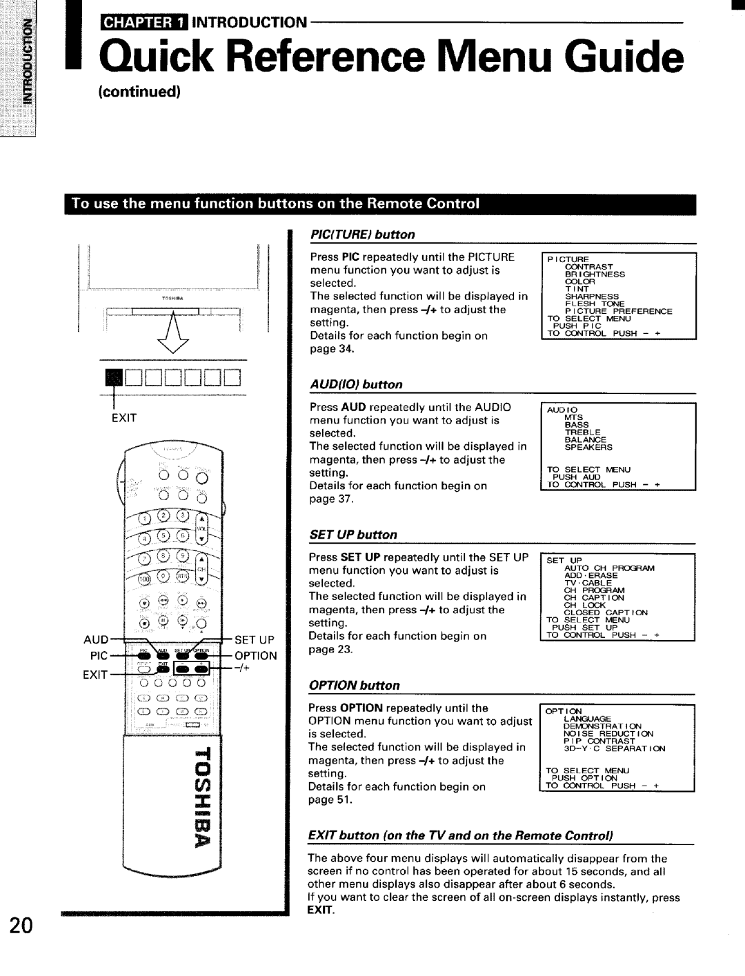 Toshiba TW56D90 Picture button, Udio button, SET UP button, Option button, Exit button on the TV and on the Remote Control 