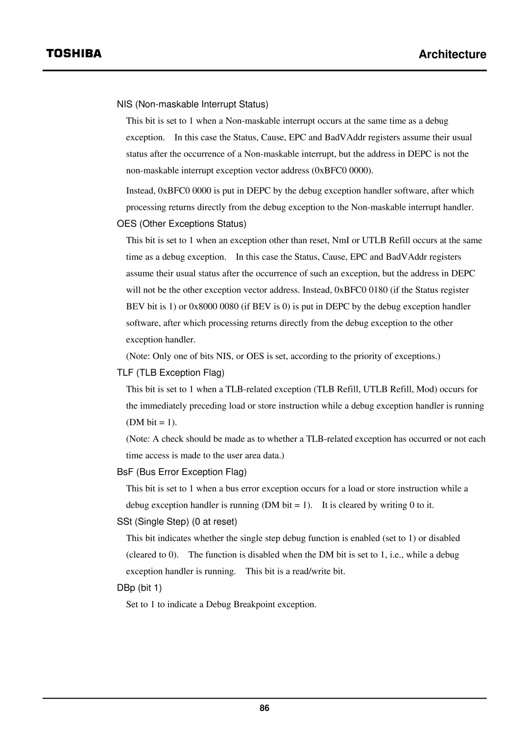 Toshiba TX39 NIS Non-maskable Interrupt Status, OES Other Exceptions Status, TLF TLB Exception Flag, SSt Single at reset 
