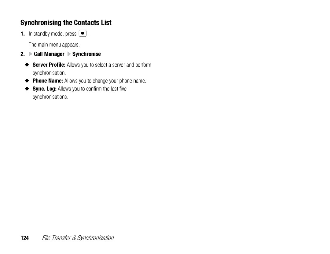 Toshiba TX80 manual Synchronising the Contacts List, Call Manager Synchronise 
