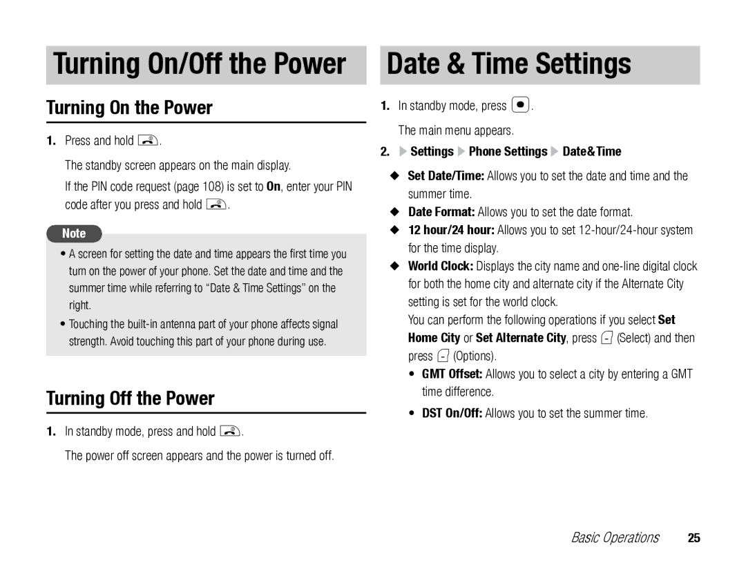 Toshiba TX80 manual Date & Time Settings, Turning On the Power, Turning Off the Power, Standby mode, press and hold O 