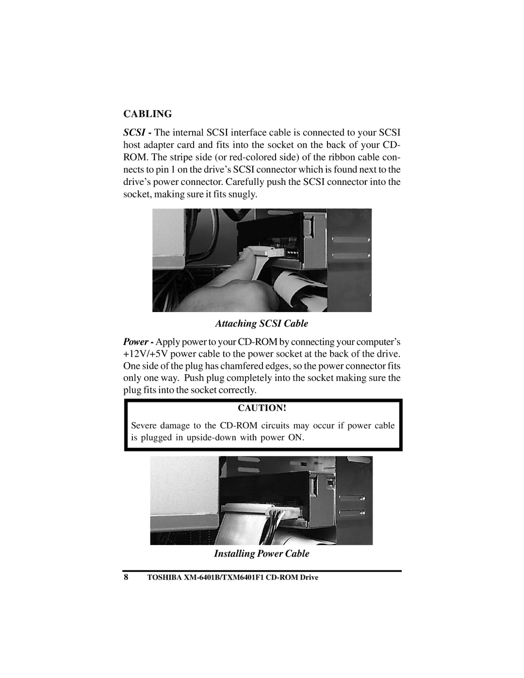 Toshiba (T)XM6401B/F1 instruction manual Cabling, Attaching Scsi Cable, Installing Power Cable 