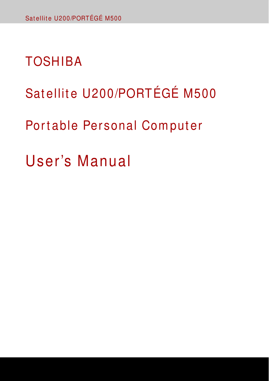 Toshiba user manual User’s Manual, Satellite U200/PORTÉGÉ M500 Portable Personal Computer 