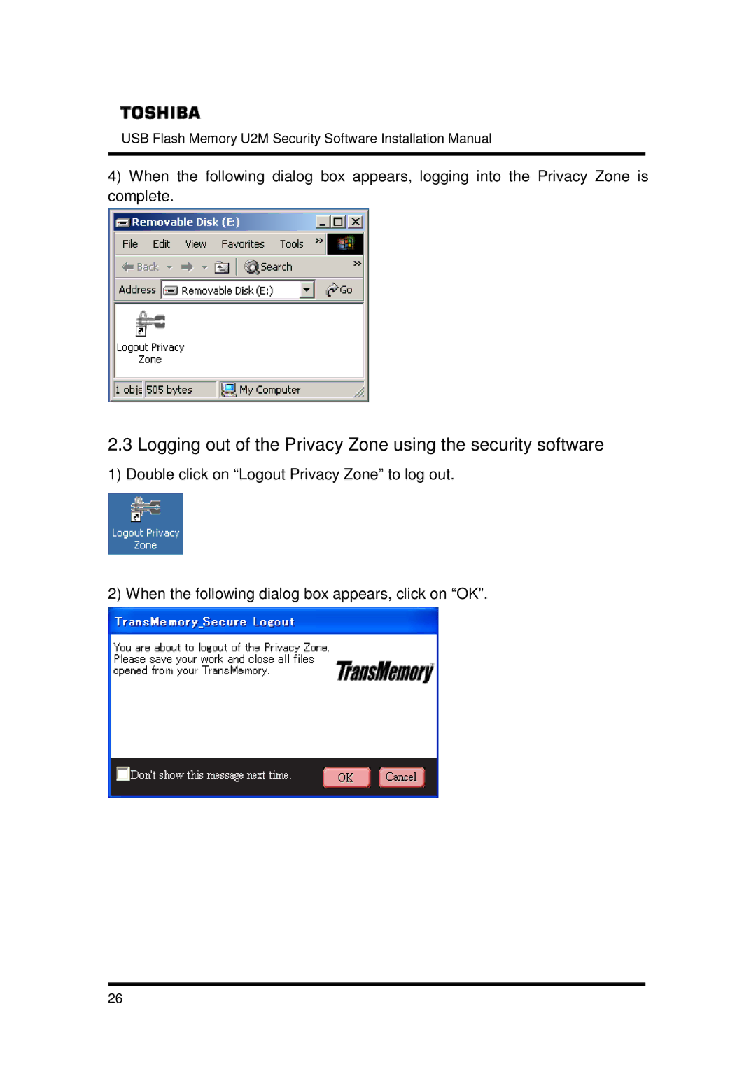 Toshiba U2M-008GT, U2M-016GT, U2M-004GT installation manual Logging out of the Privacy Zone using the security software 