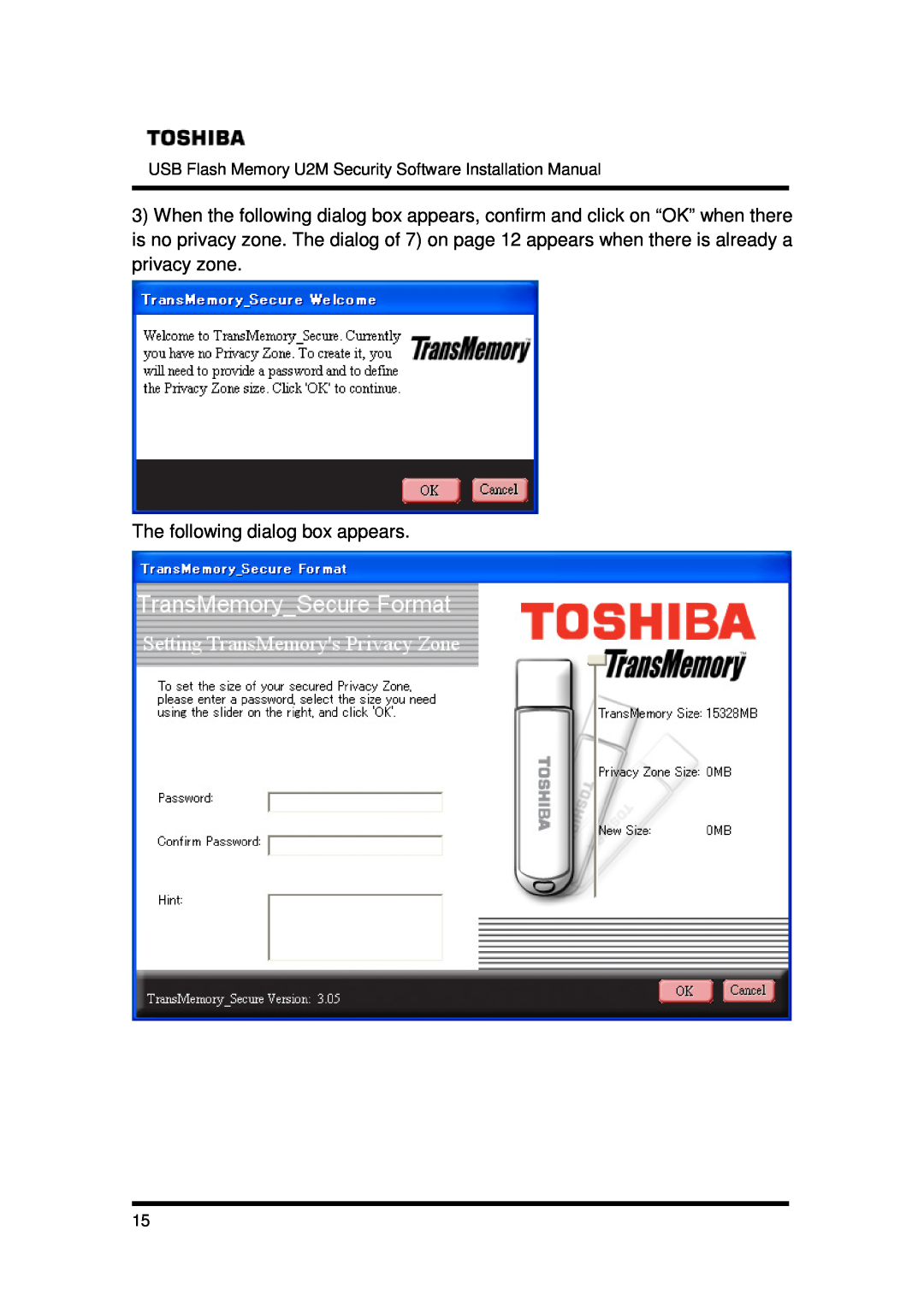 Toshiba U2M-016GT, U2M-004GT The following dialog box appears, USB Flash Memory U2M Security Software Installation Manual 
