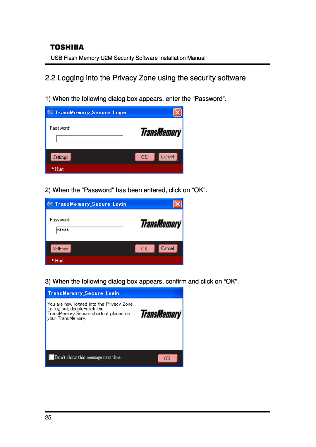 Toshiba U2M-004GT, U2M-016GT, U2M-008GT installation manual Logging into the Privacy Zone using the security software 
