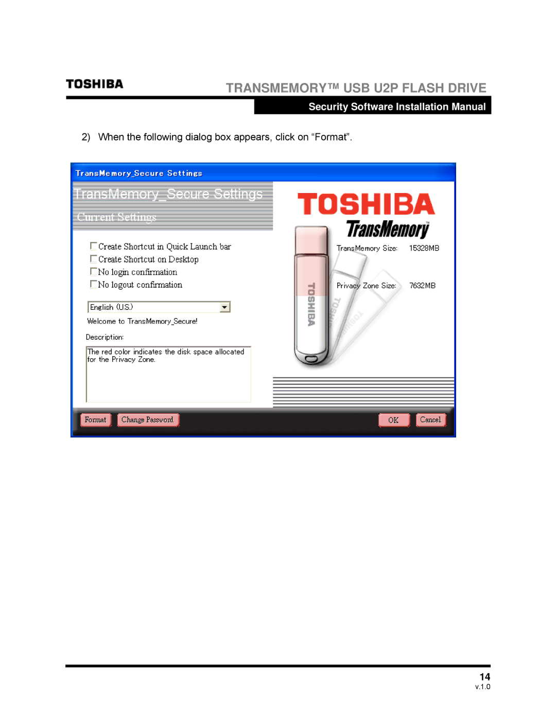 Toshiba U2P manual When the following dialog box appears, click on Format 