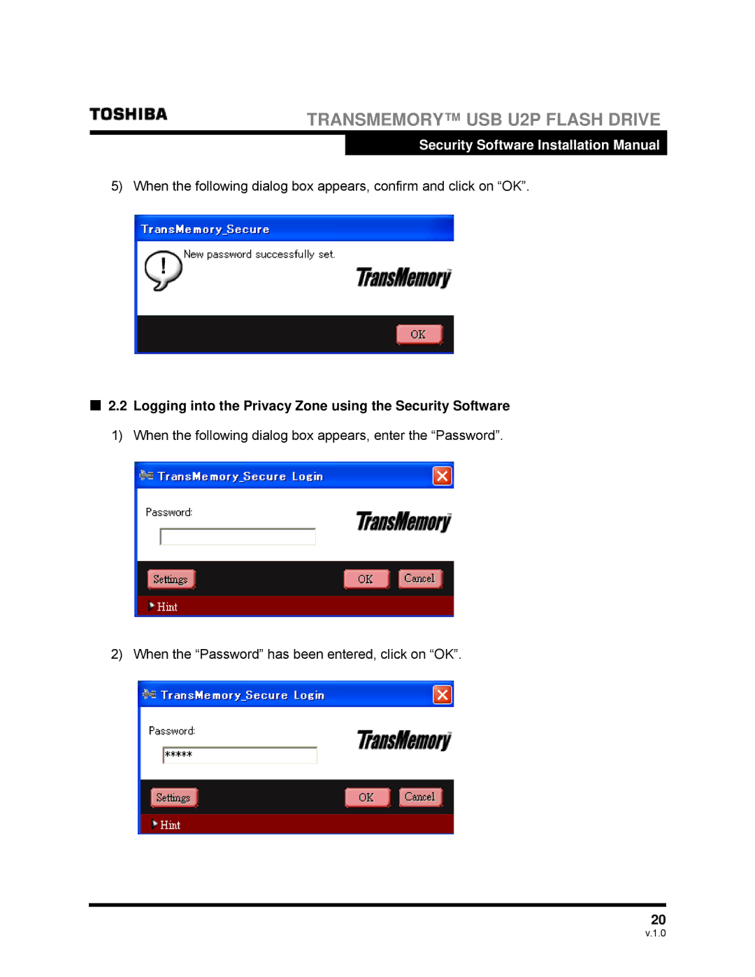 Toshiba U2P manual Logging into the Privacy Zone using the Security Software 