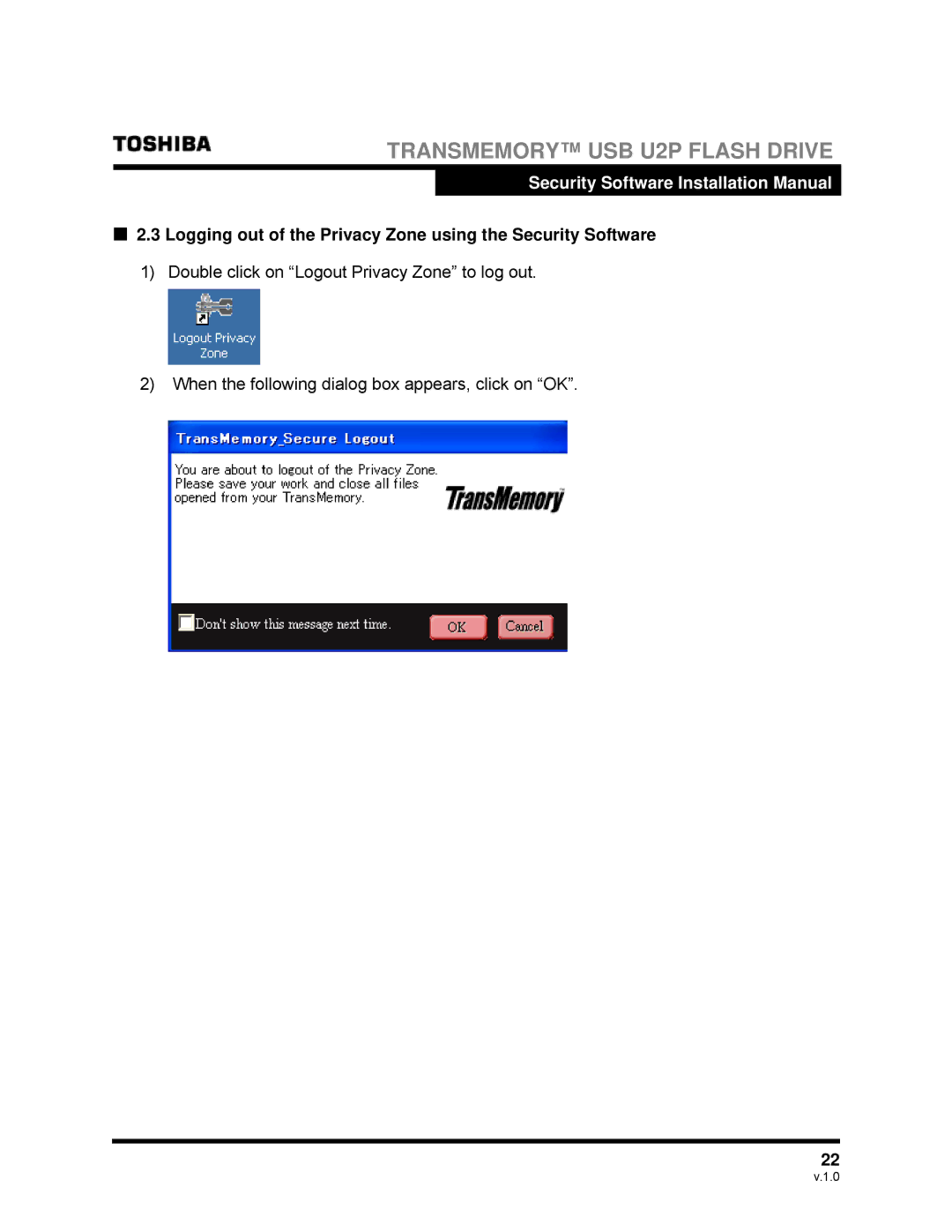 Toshiba U2P manual Logging out of the Privacy Zone using the Security Software 