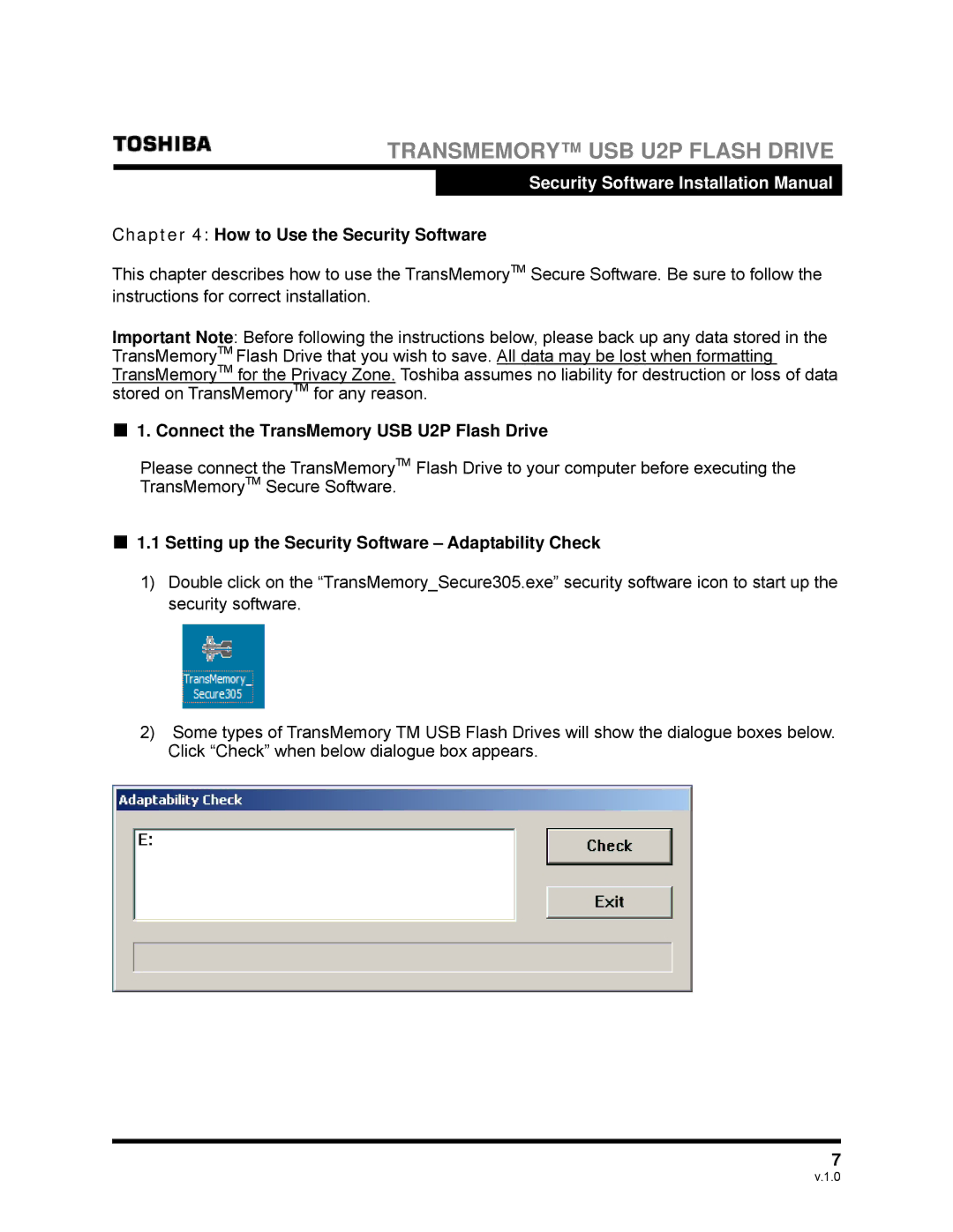 Toshiba manual How to Use the Security Software, Connect the TransMemory USB U2P Flash Drive 