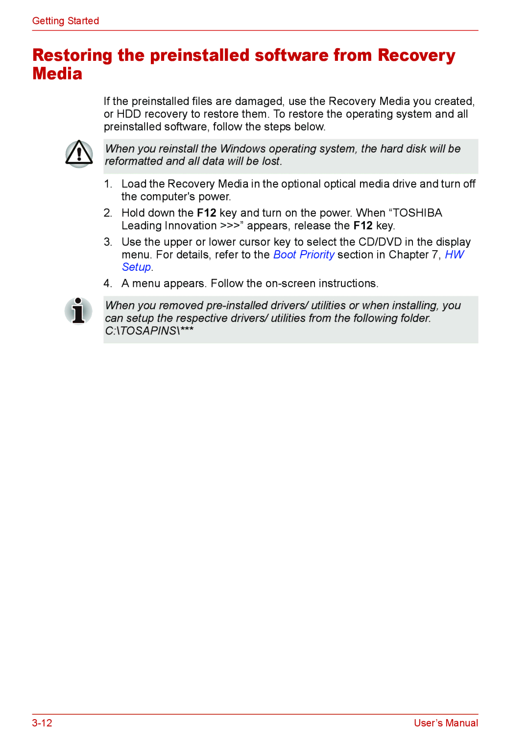 Toshiba U400 user manual Restoring the preinstalled software from Recovery Media 