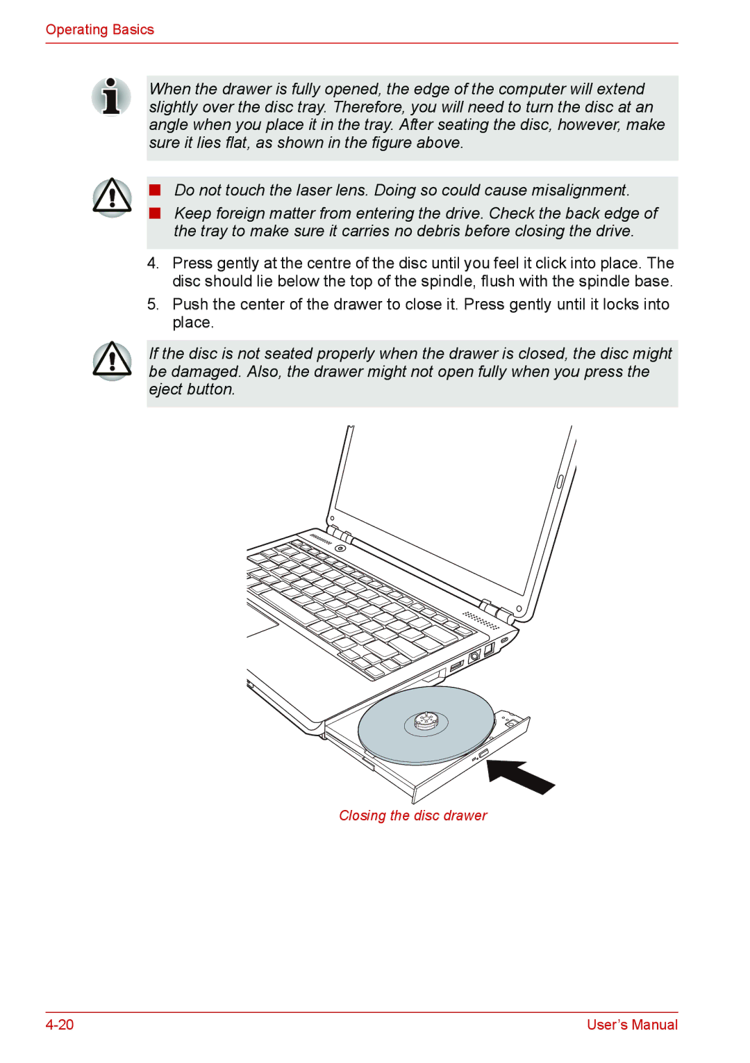 Toshiba U400 user manual Closing the disc drawer 