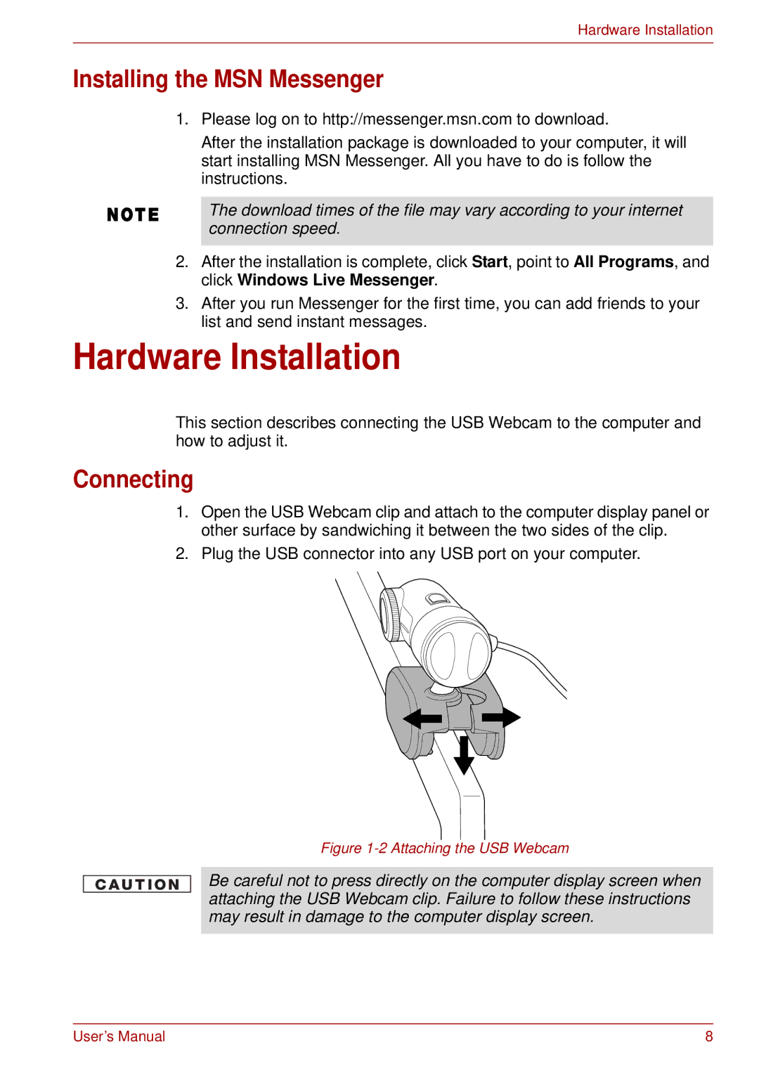 Toshiba USB Webcam manual Hardware Installation, Installing the MSN Messenger, Connecting 