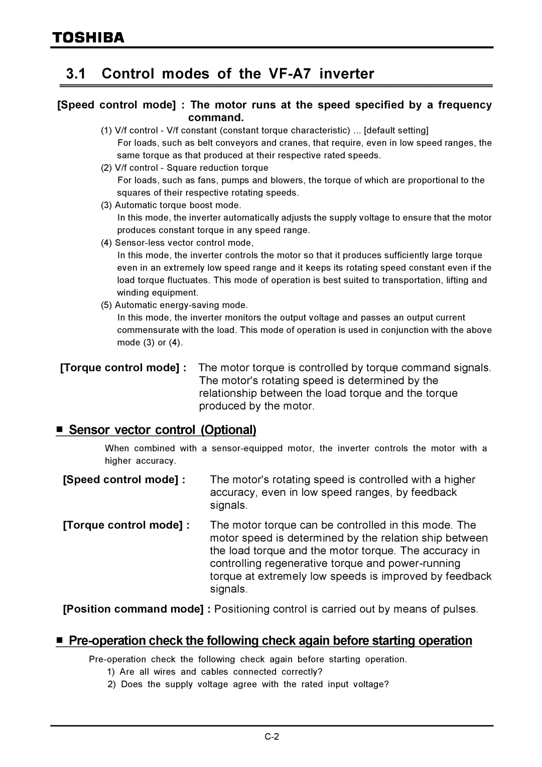 Toshiba instruction manual Control modes of the VF-A7 inverter, Sensor vector control Optional 