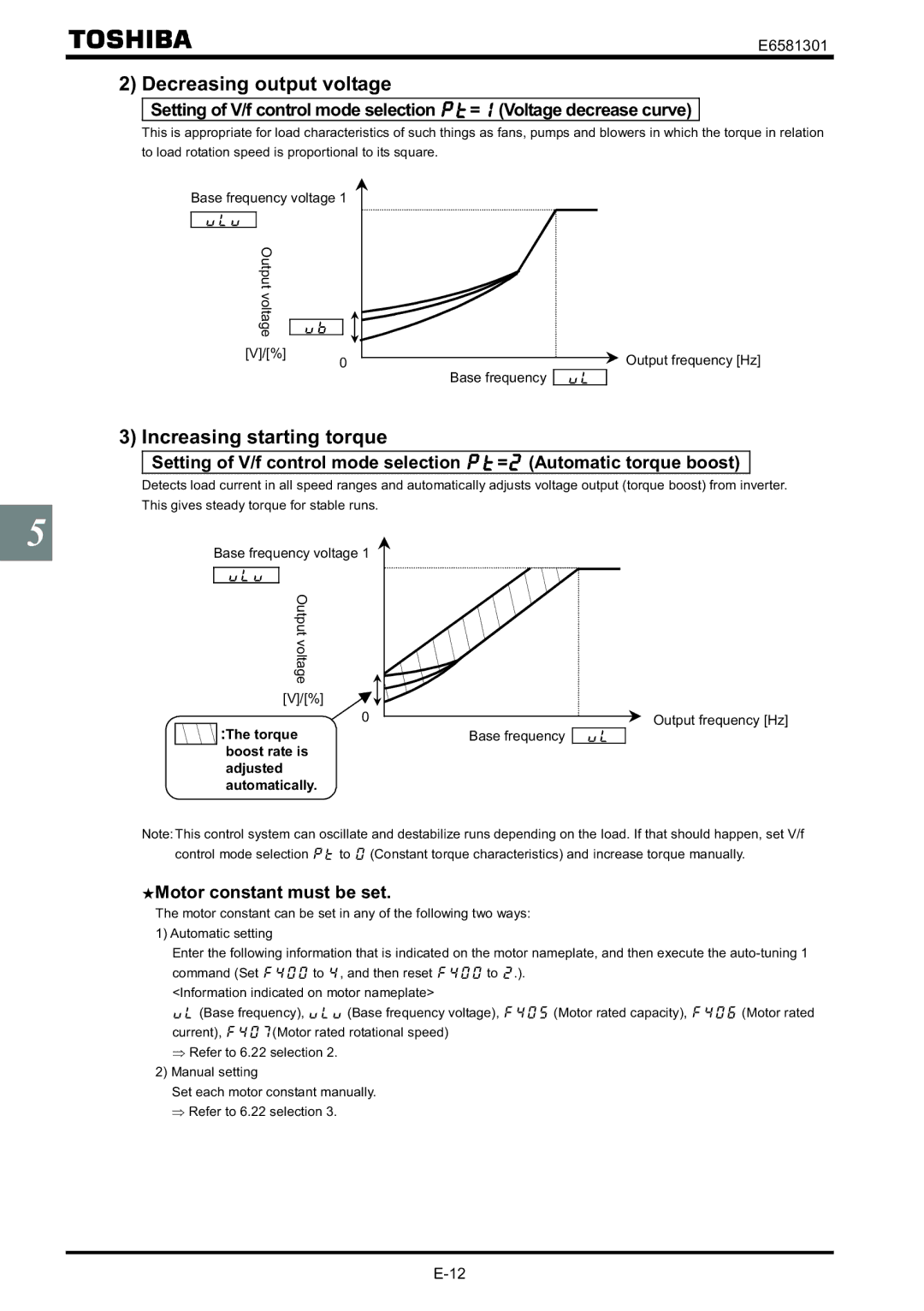 Toshiba VF-AS1 Decreasing output voltage, Motor constant must be set, Torque boost rate is adjusted automatically 