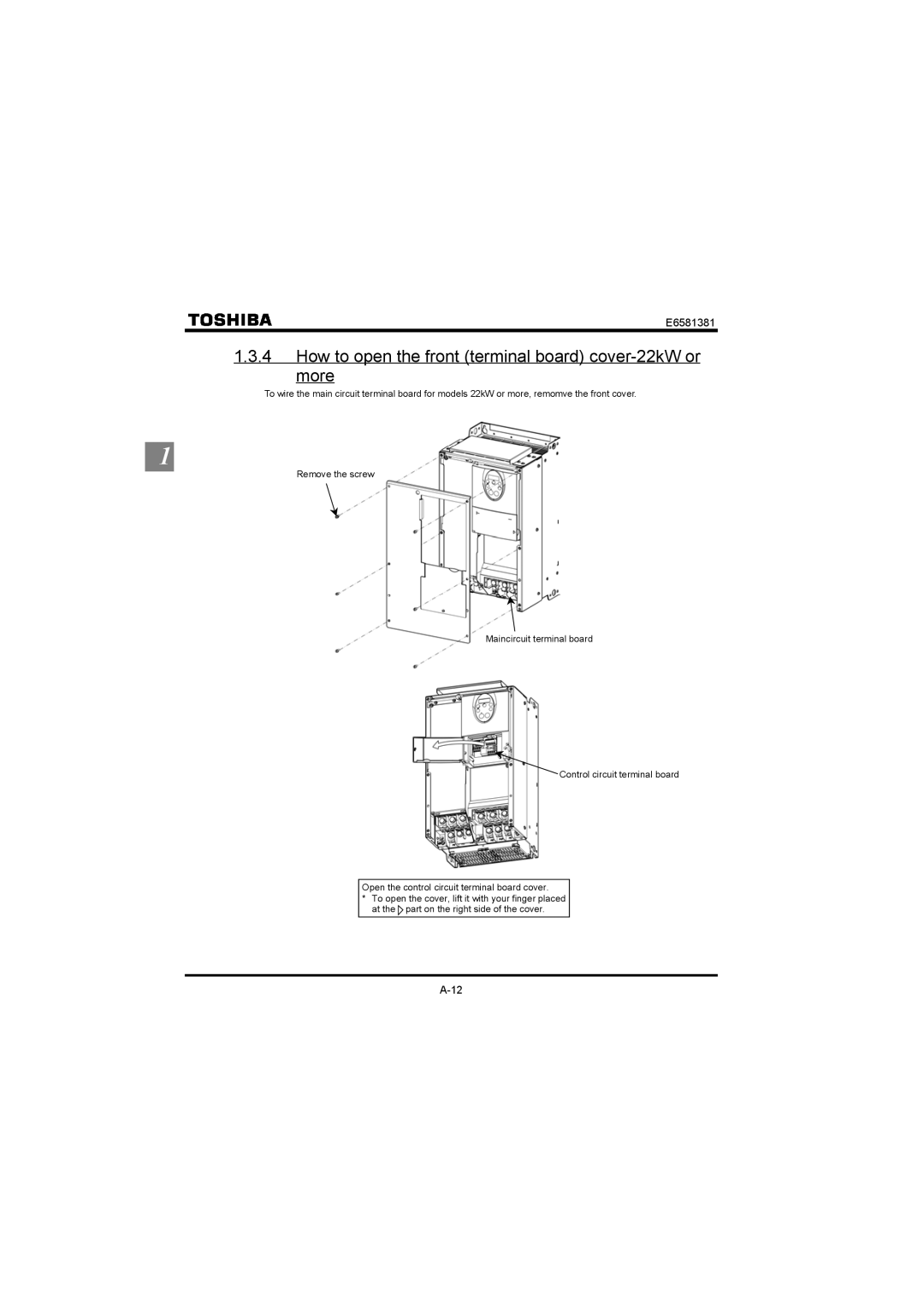 Toshiba VF-FS1 instruction manual How to open the front terminal board cover-22kW or More 